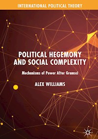 Political Hegemony and Social Complexity - Alex Williams - E-Book