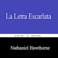 La Letra Escarlata - Nathaniel Hawthorne - E-Book