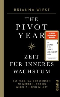 The Pivot Year – Zeit für inneres Wachstum - Brianna Wiest - E-Book