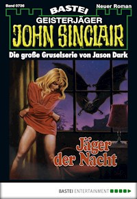 John Sinclair 736 - Jason Dark - E-Book