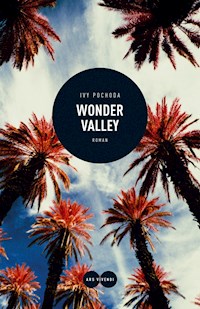 Wonder Valley - Ivy Pochoda - E-Book