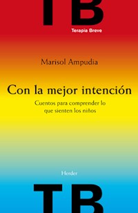 Con la mejor intención - Marisol Ampudia - E-Book