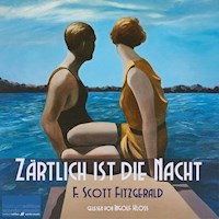 Zärtlich ist die Nacht - F.Scott Fitzgerald - Hörbuch