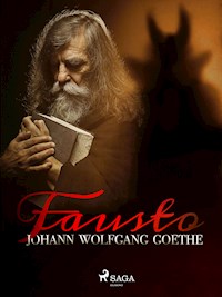 Fausto - Johann Wolfgang von Goethe - E-Book