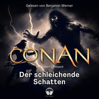 Conan, Folge 5: Der schleichende Schatten - Robert E. Howard - Hörbuch