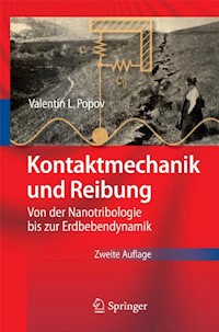 Kontaktmechanik und Reibung - Valentin L. Popov - E-Book