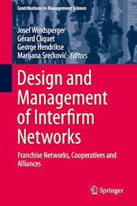 Design and Management of Interfirm Networks -  - E-Book