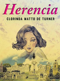 Herencia - Clorinda Matto de Turner - E-Book