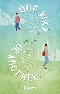 One Way Or Another - Kara McDowell - E-Book