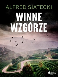 Winne Wzgórze - Alfred Siatecki - E-Book