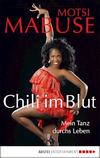 Chili im Blut - Motsi Mabuse - E-Book