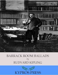 Barrack Room Ballads - Rudyard Kipling - E-Book