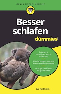 Besser schlafen für Dummies - Eva Kalbheim - E-Book
