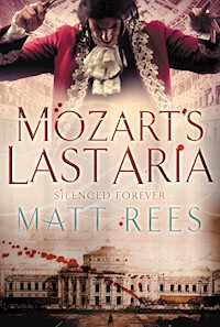 Mozart's Last Aria - Matt Rees - E-Book