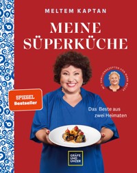 Meine Süperküche - Meltem Kaptan - E-Book