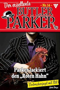 Parker lackiert den "Roten Hahn" - Günter Dönges - E-Book
