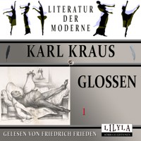 Glossen 1 - Karl Kraus - Hörbuch