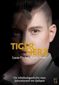 Tigerherz - Lucas Fischer - E-Book