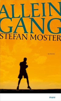 Alleingang - Stefan Moster - E-Book