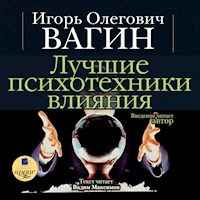 Лучшие психотехники влияния - Игорь Вагин - Hörbuch