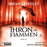 Thron in Flammen - Die Thron Trilogie 2 (Ungekürzt) - Brian Staveley - Hörbuch