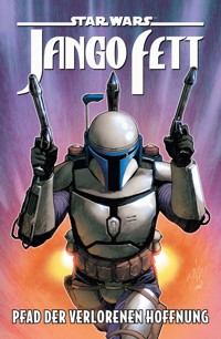 Star Wars - Jango Fett - Pfad der verlorenen Hoffnung - Ethan Sacks - E-Book
