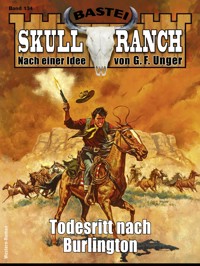 Skull-Ranch 134 - Frank Callahan - E-Book