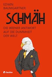 Schmäh - Edwin Baumgartner - E-Book
