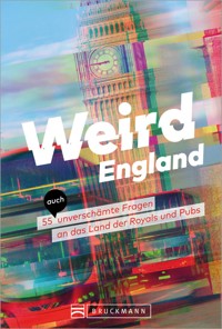 Weird England - Johann-Günther König - E-Book