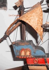 Les Corsaires - Pierre Soudry - E-Book