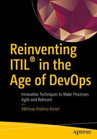 Reinventing ITIL® in the Age of DevOps - Abhinav Krishna Kaiser - E-Book