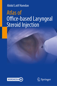 Atlas of Office-based Laryngeal Steroid Injection - Abdul Latif Hamdan - E-Book