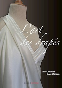 L'art des drapés - Nils-Christian Ihlen-Hansen - E-Book