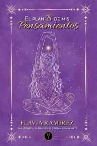 El plan B de mis pensamientos - Flavia Daniela Ramirez - E-Book