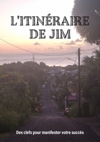 L'itinéraire de Jim - Jimmy Fedor - E-Book