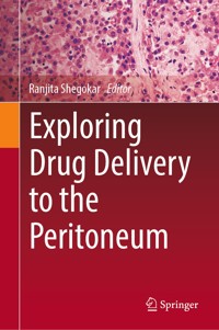 Exploring Drug Delivery to the Peritoneum -  - E-Book