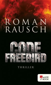 Code Freebird - Roman Rausch - E-Book