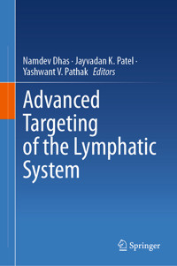 Advanced Targeting of the Lymphatic System -  - E-Book