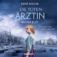 Die Totenärztin: Wiener Blut (ungekürzt) - René Anour - Hörbuch