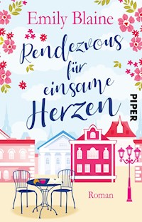 Rendezvous für einsame Herzen - Emily Blaine - E-Book