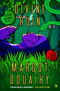 Divine Ruin - Margot Douaihy - E-Book