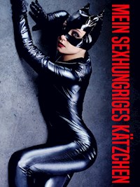 Mein sexhungriges Kätzchen - Anonym - E-Book