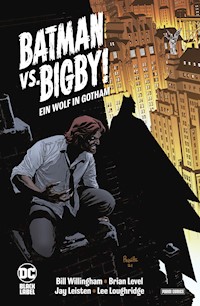 Batman vs. Bigby! - Ein Wolf in Gotham - Bill Willingham - E-Book