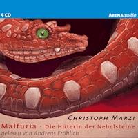 Malfuria - Die Hüterin der Nebelsteine - Christoph Marzi - Hörbuch