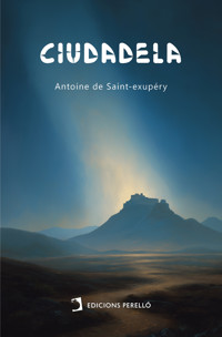 Ciudadela - Antoine de Saint-Exupéry - E-Book