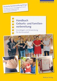 Handbuch Geburts- und Familienvorbereitung -  - E-Book