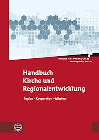 Handbuch Kirche und Regionalentwicklung - - E-Book