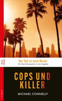 Cops und Killer - Michael Connelly - E-Book