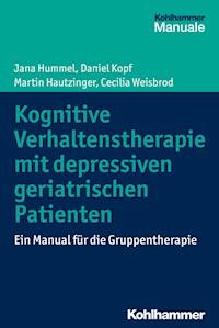 Kognitive Verhaltenstherapie mit depressiven geriatrischen Patienten - Martin Hautzinger - E-Book