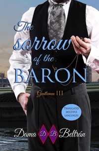 The sorrow of the Baron - Dama Beltrán - E-Book